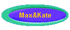 Max&Kate